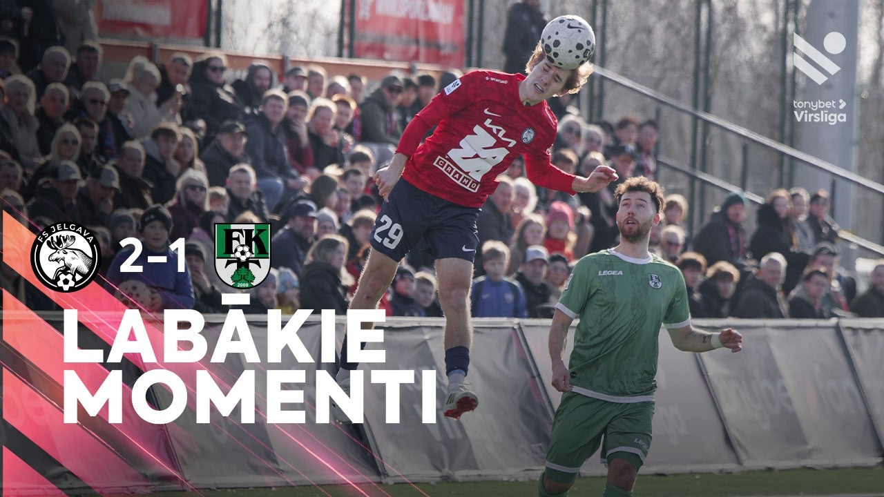 FS Jelgava vs FK Tukums 2000 Highlights