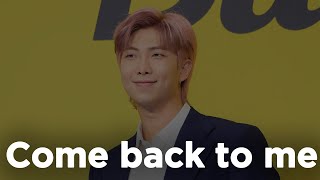 Download lagu RM - Come back to me (1 hour straight) mp3