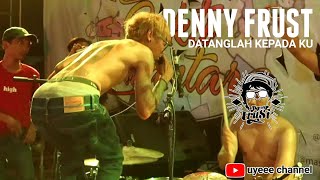 Download lagu GILAAA!!! DENNY FRUST Bikin panggung PECAAH bawa lagu DATANGLAH KEPADA KU (LIVE) | UYEEE CHANNEL mp3 Download lagu GILAAA!!! DENNY FRUST Bikin panggung PECAAH bawa lagu DATANGLAH KEPADA KU (LIVE) | UYEEE CHANNEL mp3