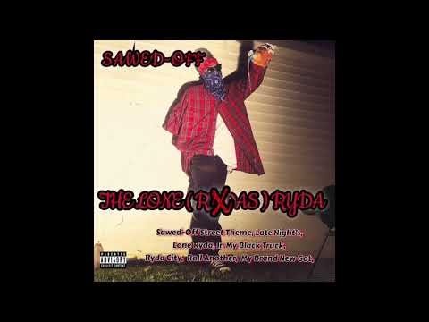 Sawed Off The Lone Ryda