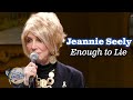 Jeannie Seely Sings Enough To Lie