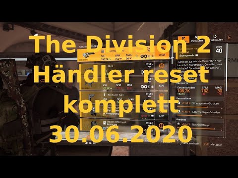 The Division 2 - 30.06.2020 Händler komplett reset
