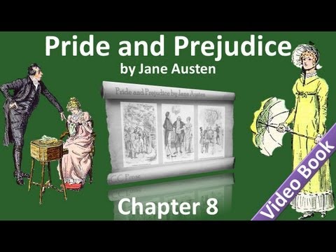 第08章--簡-奧斯汀的《傲慢與偏見》。 (Chapter 08 - Pride and Prejudice by Jane Austen)