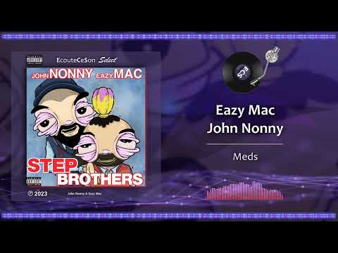 Eazy Mac x John Nonny - Meds |[ Pop Hip-Hop ]| 2023
