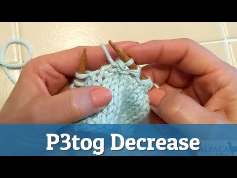 P3tog Purl 3 Together Knitting Decrease Technique