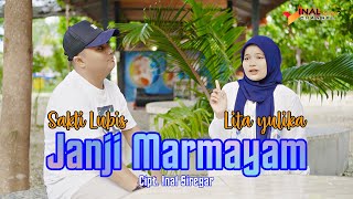 Download lagu Janji Marmayam - Lita yulika & Sakti Lubis - Lagu Tapsel Madina mp3