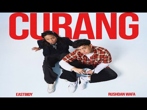 RUSHDAN WAFA & EASTBIDY - CURANG OFFICIAL MUSIC VIDEO