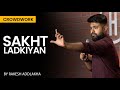 Sakht Ladkiyan Standup Comedy By Rakesh Addlakha Crowdwork