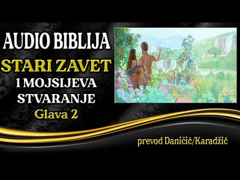 1 Mojsijeva 2 glava - Stvaranje - Audio Biblija - Adam i Eva u Edemskom vrtu