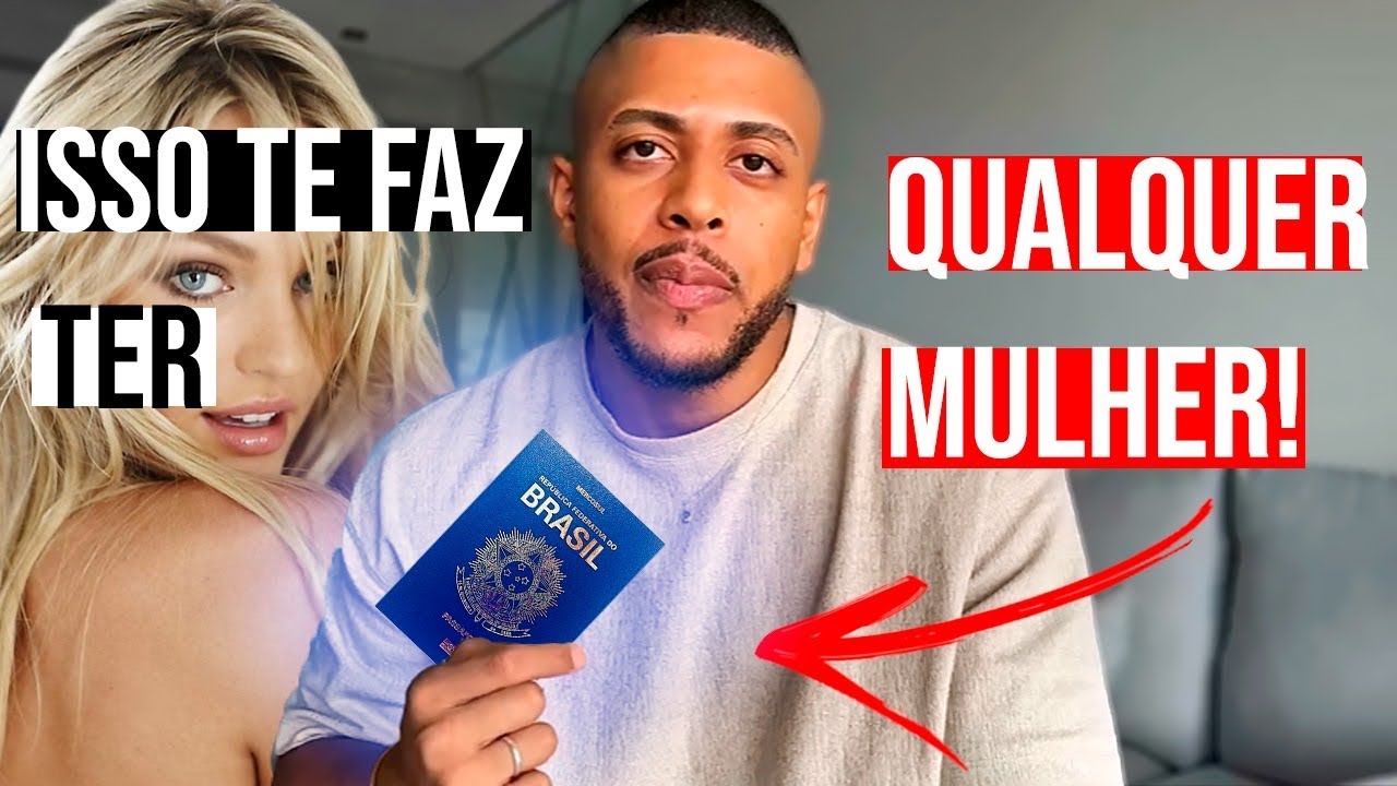 O PASSAPORTE PRA PEGAR QUALQUER MULHER