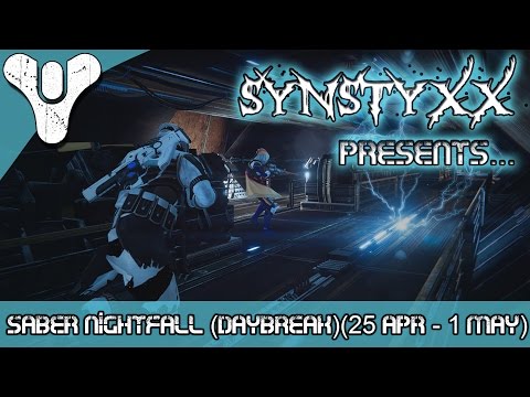 Destiny SABER Nightfall (DAYBREAK AND SOLAR BURN!!!) Easy Farming