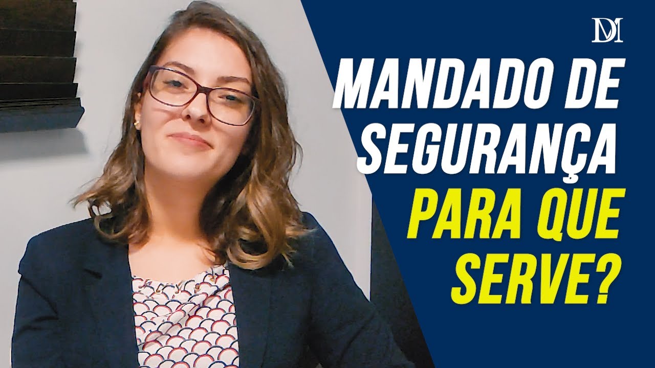 Para Que Serve O Mandado De Segurança | Duarte Moral Advogados