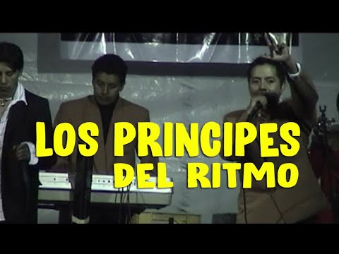 LOS PRINCIPES DEL RITMO en vivo Rumipamba