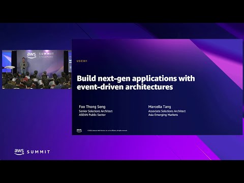 AWS Summit Singapore 2022: Build next-gen applications with event-driven architectures