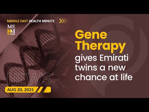Gene Therapy Gives Emirati Twins a New Chance at Life, and More