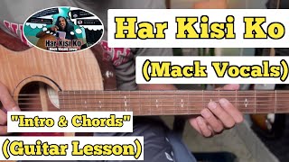Download lagu Har Kisi Ko - Mack Vocals | Guitar Lesson | Intro & Chords | (With Tab) mp3