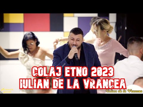 🏆Cel Mai Tare Colaj Etno 2023 ❌ Formatia Iulian de la Vrancea ❎ Colaj Nou 2023  ✅ Nunta Focsani