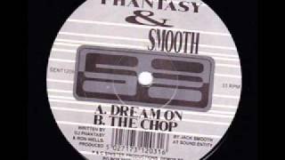 Phantasy & Smooth - The Chop