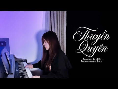 Dặm ngàn thiên lý tiễn người đi...Thuyền Quyên - Diệu Kiên | Dunghoangpham Cover
