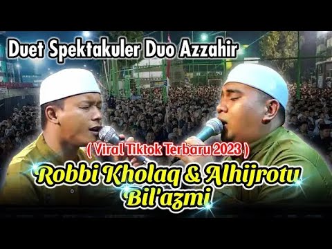 New Azzahir | Robbi Kholaq - Alhijrotu | (viral tiktok) Terbaru Azzahir 2023