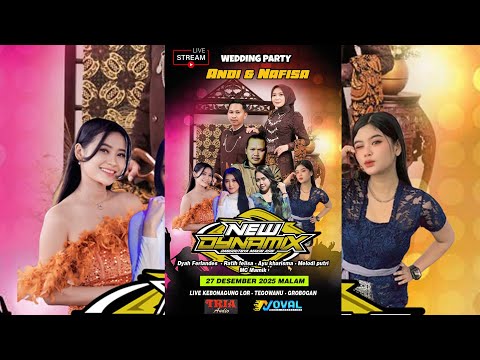 LIVE STREAM NEW DYNAMIX - WEDDING ANDI & NAFISA  - KEBONAGUNG LOR - TEGOWANU GROBOGAN