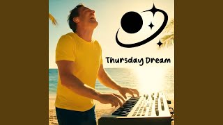 Thursday Dream