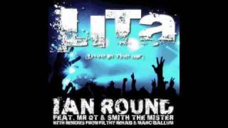 LITA - Filthy Rehab vs Ian Round ft Smith The Mister, Mr QT