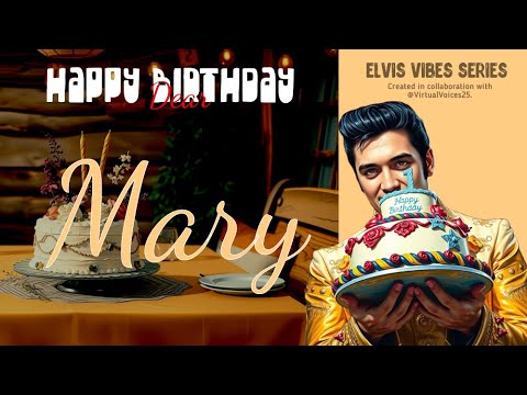Happy Birthday Song for Mary | Vintage Elvis-Style Song with Name & Wishes