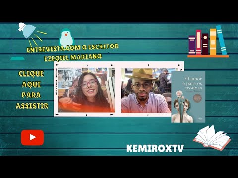 Entrevista com o escritor Ezequiel Mariano, autor do livro: O amor  para os trouxas | Kemiroxtv