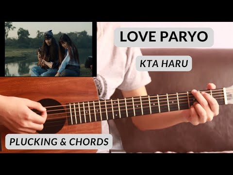 Love Paryo - Kta Haru & Prasanna Shah | Guitar Lesson