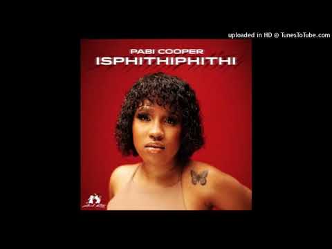 Pabi Cooper - Isphithiphithi (ft. Reece Madlisa, Busta 929 & Joocy)