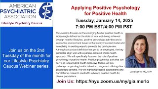 Liana Lianov, MD, MPH 01/14/25: Applying Positive Psychology for Positive Health