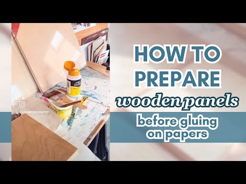 How to prepare wooden panels before gluing on papers