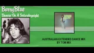 Barry Blue - Dancin' On A Saturday Night (12'' Tom Mix Version)