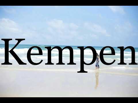 How To Pronounce Kempen🌈🌈🌈🌈🌈🌈Pronunciation Of Kempen