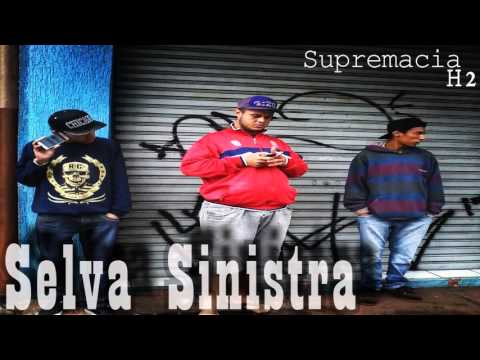 Supremacia H2 - Selva Sinistra