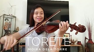Torete - Moira Dela Torre (Love You To The Stars And Back OST) | Violin Cover -Justerini