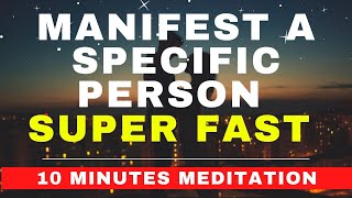 Manifest A Specific Person Meditation (SUPER FAST) Guided Meditation | Robert Zink