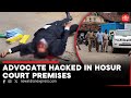 Junior Advocate Critically Injured After Being Hacked At Hosur Court Premises In TN