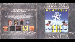 Fantazia - Made in Heaven III (Carl Cox Remix)