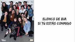 BIA - Si tú estás conmigo (Letra)