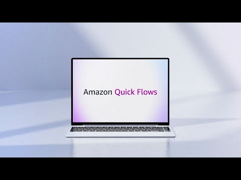 Introducing Amazon Quick Flows | Create workflows for routine tasks | Amazon Web Services
