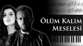 Ölüm Kalım Meselesi [Piyano]+[Nota]+[Karaoke]