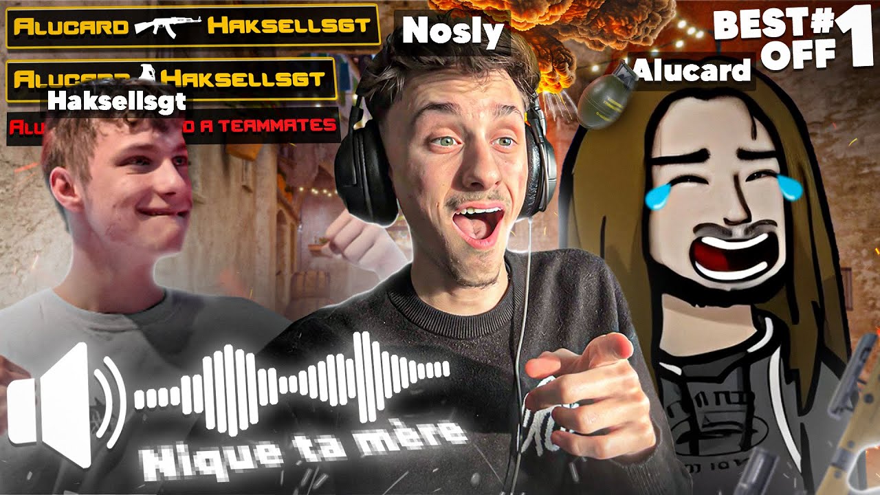 J'AI PLEURÉ DE RIRE 😂 BEST OFF #1 FEAT @Haksellsgt & ALUCARD CS !!