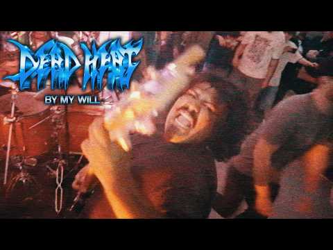 Dead Heat - By My Will (Official Video)
