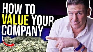 How to calculate the value of your company...watch BEFORE you sell..