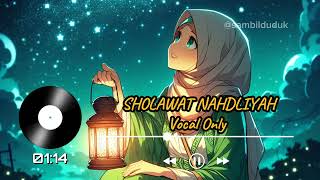 Download lagu Sholawat Nahdliyah Vocal Only (Tanpa Musik) - Veve Zulfikar mp3