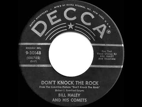1956 Bill Haley & His Comets - Don’t Knock The Rock