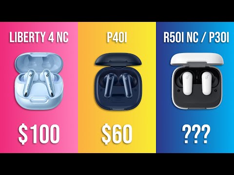 Soundcore’s BEST Under $100 TWS Compared! (Liberty 4 NC vs P40i vs R50i NC)