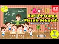 Lagu Hari Pertama Masuk Sekolah Versi Terbaru Lagu Wajib Siswa Baru Lirik Animasi Song Of Kids